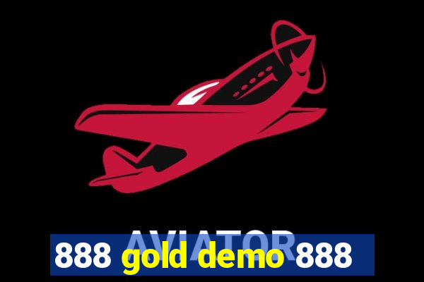 888 gold demo 888